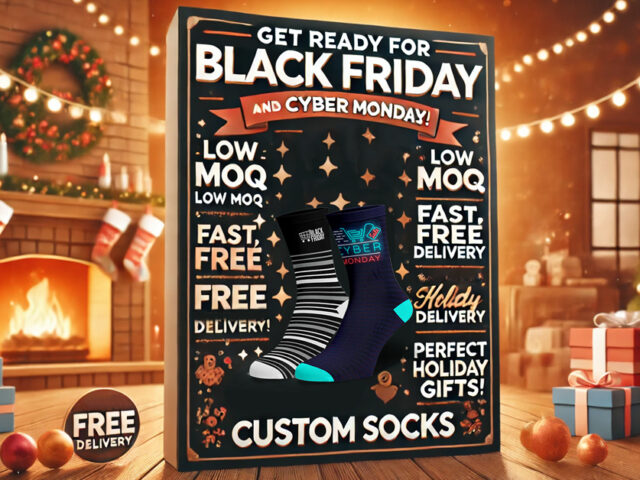 Get Ready for Black Friday and Cyber Monday with the Perfect Holiday Promo: Custom Socks!